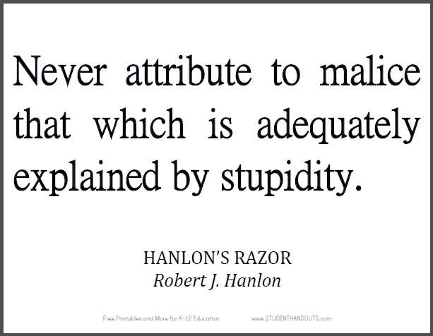 Image: Hanlon’s Razor, studenthandouts.com